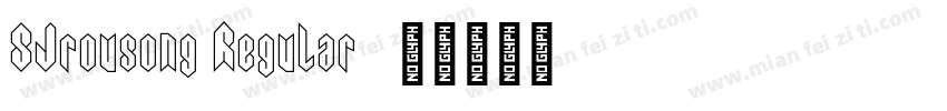 SJrousong Regular字体转换